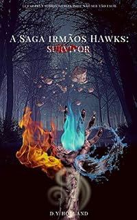 Livro A Saga irmãos Hawks: : Survivor