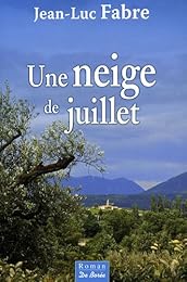 Une  neige de juillet