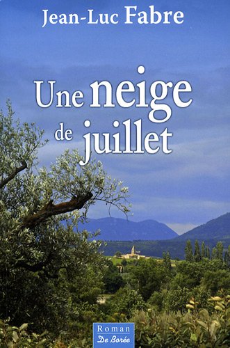 Une  neige de juillet