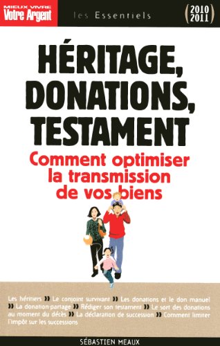 Héritage, donations, testament
