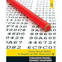 Practical Research Methods for Nonprofit and Public Administrators book cover Practical Research Methods for Nonprofit and Public Administrators book cover