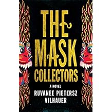 The Mask Collectors: A Novel