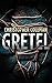 Gretel: A Horror Thriller (Gretel Book One) by Christopher Coleman