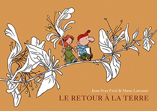Le  retour à la terre