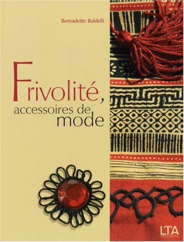 Frivolité, accessoires de mode