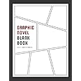 Graphic Novel Blank Book: Graphic Novel Book for Adults Teenagers & Kids – Make Your Own Comic Book | Blank Comic Book Template Panel Sketchbook ... (Manga Anime Lover Gifts) Minimal Black White