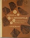 Gold in the Woodpile: An informal history of banking in Oregon