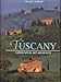 Tuscany: Landscape of Art and Beauty by 