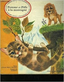 Pomme Et Piffe A La Montagne Amazon De A M Dalmais Texte Giannini Images Bucher amazon de