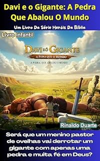 Livro Davi e o Gigante: A Pedra Que Abalou O Mundo (Heróis Da Bíblia: Aventuras Épicas Para Inspirar Grandes Vidas)
