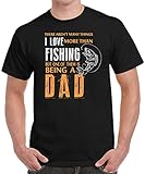 Fishing Dad Birthday Gifts I Love Fishing Fathers Day Gifts Men's T-Shirt
