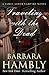 Traveling with the Dead (The James Asher Novels Book 2) by Barbara Hambly