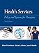 Health Services: Policy and Systems for Therapists