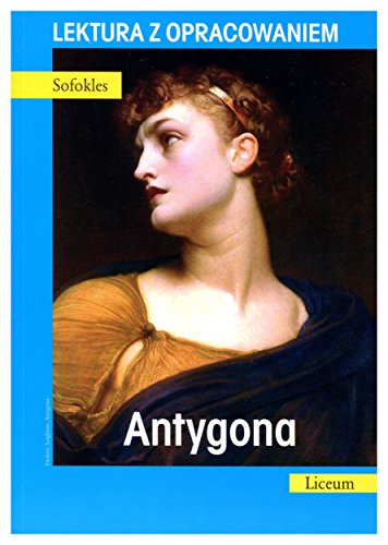 Antygona. Lektura z opracowaniem (polish)