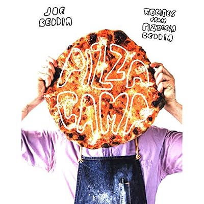 Pizza Camp: Recipes from Pizzeria Beddia Hardcover &ndash; April 18, 2017