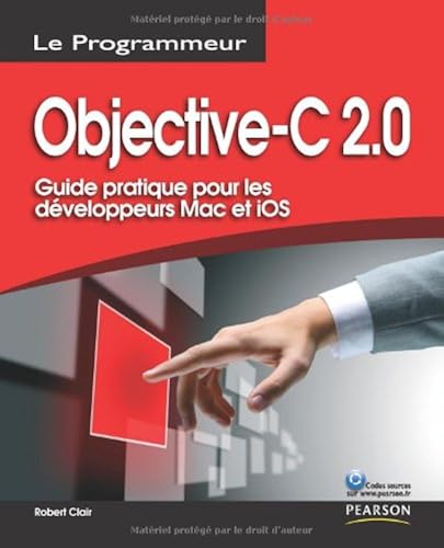 Download Objective-C 2.0: Guide pratique pour les développeurs Mac et iOS PDF