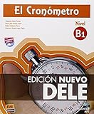 El cronómetro / The Timer: Manual de preparacion del DELE . Nivel B1 Inicial / DELE Exam Preparatio by 