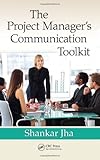 51g1pTfjGoL. SL160  The Project Manager’s Communication Toolkit