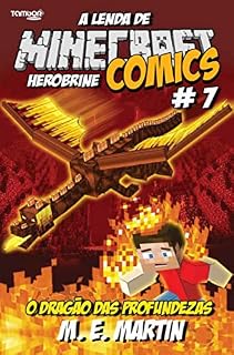 Livro Minecraft Comics: A Lenda de Herobrine Ed. 07 - A lenda de Herobrine: O dragão das profundezas (4 See Comunicações LTDA)