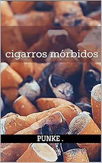 Livro cigarros mórbidos: cigarros mórbidos