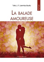 La  balade amoureuse