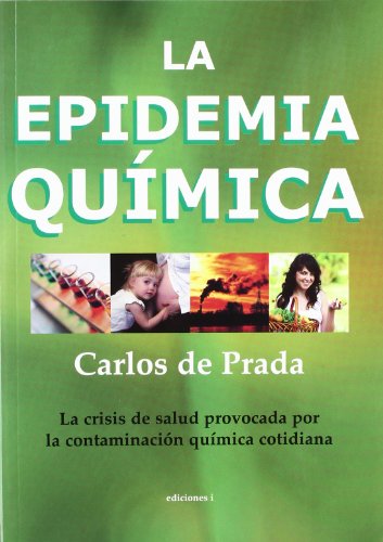 La epidemia química