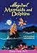 Magical Mermaids and Dolphin Oracle Cards: A 44-Card Deck and Guidebook by