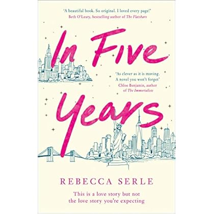 In Five Years: The most heartbreaking novel you’ll read this year! (English Edition) de Rebecca Serle