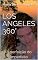 Livro LOS ANGELES 360°: A perfeição do imperfeito (Volume Livro 8)