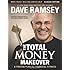The Total Money Makeover: Classic Edition: A Proven Plan for Financial Fitness