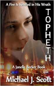Amazon Com Topheth A Janelle Becker Book 9781481232692