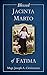 Blessed Jacinta Marto of Fatima