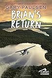 Brian's Return (A Hatchet Adventure)