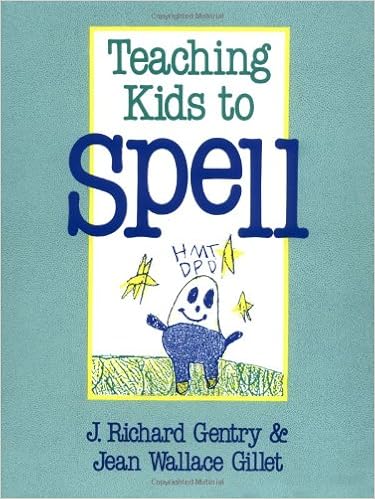 Teaching Kids to Spell Teaching Kids to Spell