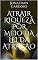 Livro Atrair riqueza por meio da lei da atração