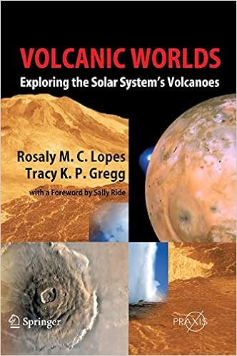 Volcanic Worlds Exploring The Solar Systems Volcanoes