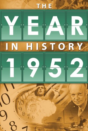 1952: The Year In History