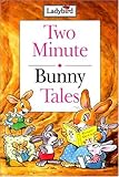 Image de Bunny Tales (Two Minute Tales)