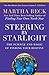 Steering by Starlight: The Science and Magic of Finding Your Destiny