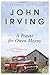 A Prayer for Owen Meany: A Novel - Book by John Irving