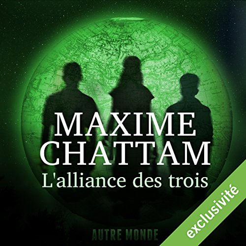 L'alliance des trois (Autre Monde 1)