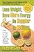 Lose Weight, Have More Energy and Be Happier in 10 Days: Take Charge of Your Health with the Master Cleanse