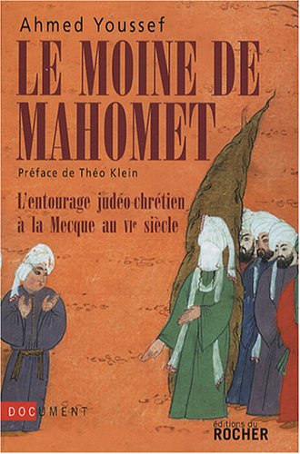 Le  moine de Mahomet