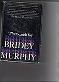 The Search for Bridey Murphy  New Editon with New Material
