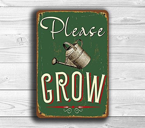 Metalsign PLEASE GROW SIGN, Garden Signs, Vintage style Garden Sign, Please Grow, Garden Decor, Outdoor Signs, Outdoor Garden Signs, Potting Shed Sign 12 x 8 inch