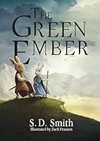 The Green Ember (The Green Ember Series Book 1)