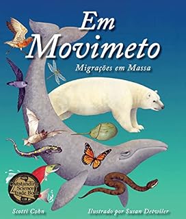 Livro Em Movimeto Migrações em Massa (On the Move: Mass Migrations in Portuguese)