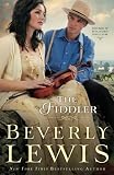The Fiddler (Home to Hickory Hollow) by Beverly Beverly Lewis