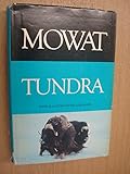 Tundra: Selections from the Great Accounts of Arctic Land Voyages: with illustrations and maps by