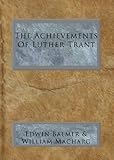 The Achievements Of Luther Trant by